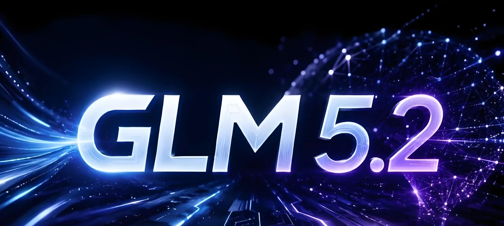 智谱GLM-5.2登顶开源编程王：国产AI最强编码模型诞生